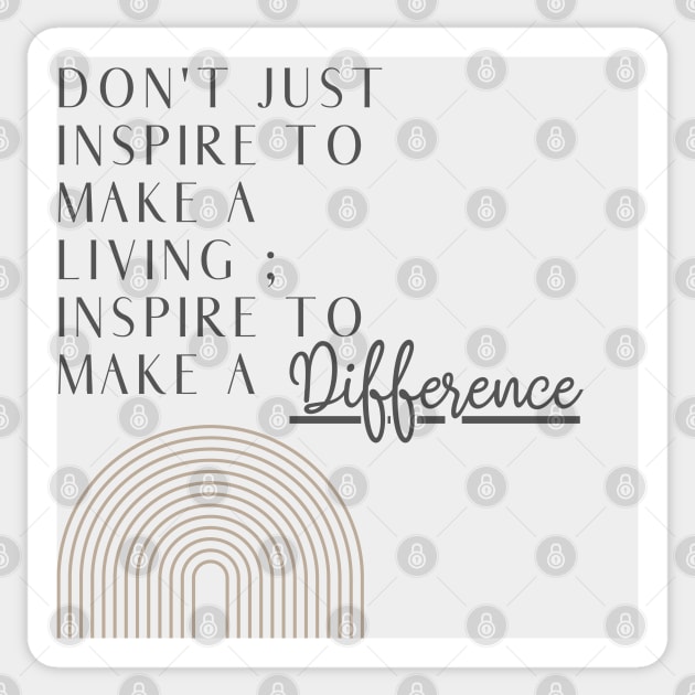 Inspire to make difference Motivational Sticker by Hohohaxi